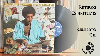 Retiros Espirituais  Gilberto Gil 1975 HD 4K Vinyl [upl. by Reamonn]