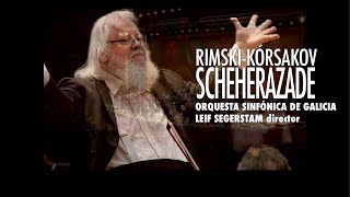 RimskyKorsakov Scheherazade op35  Leif Segerstam  Sinfónica de Galicia [upl. by Derriey]