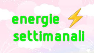 🔮 ENERGIE ⚡ SETTIMANALI dal 11 al 17 novembre 🍂🍊 [upl. by Ekyt]