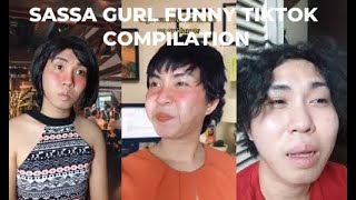 SASSA GURL FUNNY TIKTOK COMPILATION [upl. by Orland]