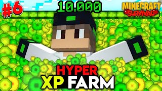 HYPER XP FARM  MINECRAFT JAVA  SURVIVAL SERIES 6 [upl. by Handbook]