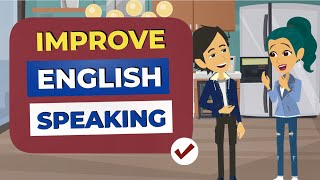 English Conversation Practice To Improve English Listening and Speaking Skills [upl. by Esinel]