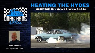 Heating the Hydes New Oxford Dragway 5 17 24 [upl. by Adlecirg]