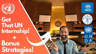 UN Internship Guide 7 MustKnow Tips  Bonus Strategies 2023 [upl. by Belier]