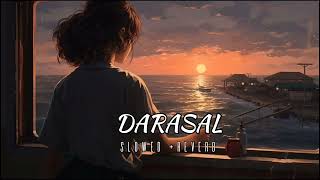 DARASAL  Atif Aslam  SLOWED  REVERB Lofi song [upl. by Legnaros536]