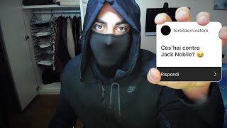 perché ce lho con Jack Nobile [upl. by Einavoj563]