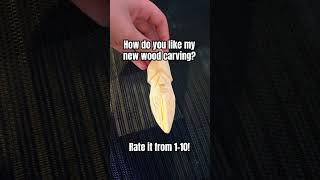 How do you like my new wood carving woodcarving fun cool [upl. by Areik308]