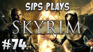 Sips Plays Skyrim  Part 74  Signature Moves [upl. by Seldan]