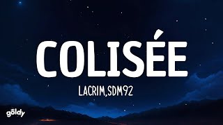 COLISÉE  Larcrim SDM92 [upl. by Annaihr]