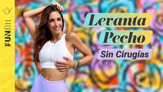 Levanta tu Pecho Sin Cirugías [upl. by Grimbal740]