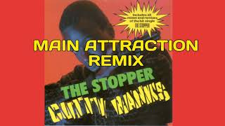 Cutty Ranks  The Stopper Main Attraction Remix Ragga Hip Hop 1991 [upl. by Nanfa300]