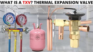 HVACR What Is a TXV and How Does It Work ThermalThermostatic Expansion Valve [upl. by Ynos]