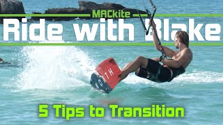 Master Kiteboarding Transitions with These 5 Easy Techniques [upl. by Enovaj]