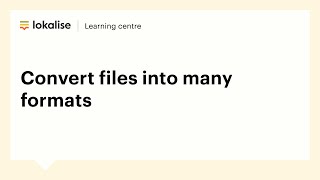 Easily convert files into many formats with Lokalise [upl. by Ahsatan]