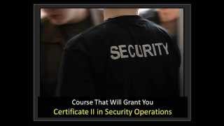 Course That Will Grant You Certificate II in Security Operations [upl. by Artenak]