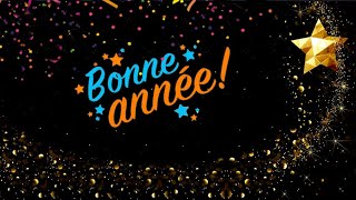 BONNE ANNÉE ✨ MEILLEURS VOEUX 🌟 NOUVEL AN [upl. by Aman]