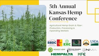 5th Annual Kansas Hemp Conference [upl. by Ailiec]