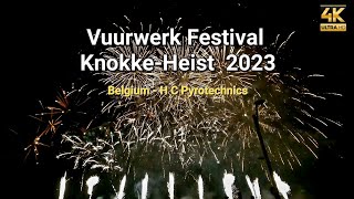 KnokkeHeist 🇧🇪  Internationaal Vuurwerkfestival 2023  België 🇧🇪  H C Pyrotechnics 4K [upl. by Naquin385]