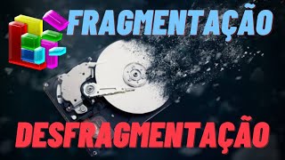 Como Acontece a Fragmentação e a Desfragmentação de um HD [upl. by Napier213]