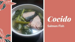 How To Cook That Sinigang na Salmon  Fish Cocido Recipe [upl. by Tserof347]