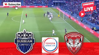 🔴LIVE Buriram United vs Muang Thong United  Match Today⚽🎬 [upl. by Ahsihat56]