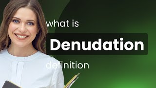 DENUDATION — meaning of Denudation [upl. by Eimmat]