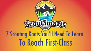 How To Tie The 7 Scouting Knots You’ll Need To Learn To Reach FirstClass [upl. by Mell]