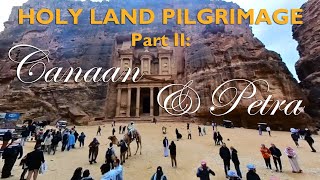 Holy Land Pilgrimage Part 2 snippets of Canaan and Petra in Jordan adventures 2024 [upl. by Ymar]