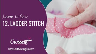 12 How to Sew the Ladder Stitch [upl. by Schumer196]