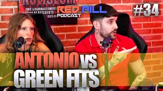 ANTONIO THE PILL PONE FIRME A GREEN FITS  RED PILL PODCAST 34 [upl. by Eelitan]