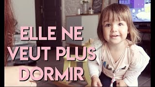 ELLE NE VEUT PLUS DORMIR VLOG FAMILLE [upl. by Ariet]