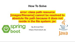 Springboot How To Solve error class path resource filename cannot be resolved to absolute file path [upl. by Paugh]