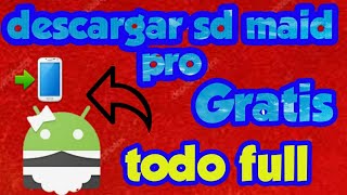 Como descargar Sd Maid pro apk gratis todo full gratis ✔📥📲 [upl. by Runck]