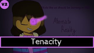 Alternate Reality UndertaleAU  Tenacity V2 MMG [upl. by Ellingston]