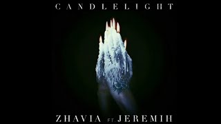 Zhavia Ward  Candlelight Ft Jeremih [upl. by Balthasar279]