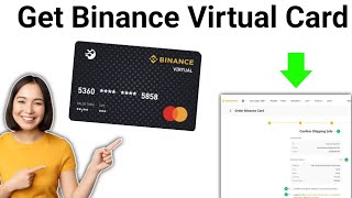 How To Get Binance Virtual Card 2024 [upl. by Ia]