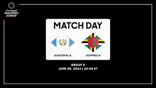 Guatemala vs Dominica  Concacaf Qualifiers  Road to 2026 [upl. by Ahselrak]