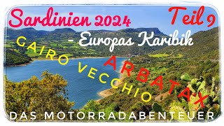 Sardinien 2024  Europas Karibik  das Motorradabenteuer  Teil 9 [upl. by Ssur]