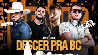 DESCER PRA BC Brenno amp Matheus  DJ Ari SL   REMIX SERTANEJO  WilliaMix [upl. by Hadeis]