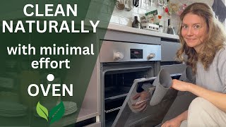 How to Clean Your Oven Naturally and Effortlessly No Harsh Chemicals [upl. by Allerie]