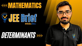 JEE Brief DETERMINANTS Class 12 JEE One Shot Mathematics  JEE Main and Advanced  Nishant Vora [upl. by Aradnahc484]