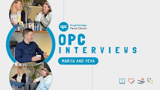 OPC Interviews Mariia and Yeva [upl. by Anaeirb]