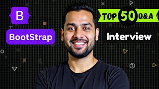 Top 50 Bootstrap Interview Questions and Answers  Frontend Interview Preparation [upl. by Pillow]