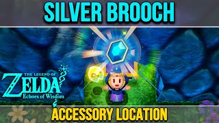 How To Get Silver Brooch Secret Accessory Zelda Echoes of Wisdom [upl. by Anaihr]