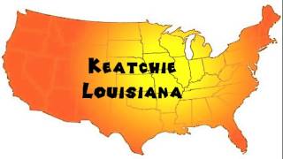 How to Say or Pronounce USA Cities — Keatchie Louisiana [upl. by Enegue]