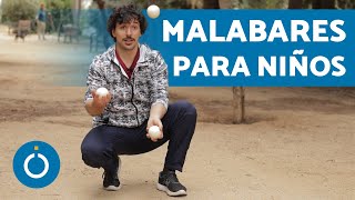 Malabares FÁCILES para NIÑOS 3 Trucos 👦🏽👧🏼 Tutorial de Malabares para Niños [upl. by Shifrah454]