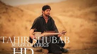 Tahir Shubab  Mirawam Lyrics OFFICIAL VIDEO HD New Afghan Songs 2014 [upl. by Lemaceon]