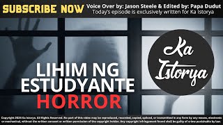 LIHIM NG ESTUDYANTE  LEAH  KA ISTORYA HORROR [upl. by Mori]