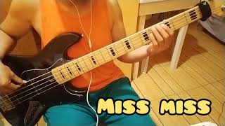 Miss Miss  Rob Deniel bass cover [upl. by Niuq]