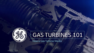 How a Gas Turbine Works  Gas Power Generation  GE Power [upl. by Wolf]